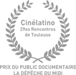 Cinélatino 29es Rencontres de Toulouse - Prix du Public Documentaire - La Dépêche du Midi