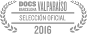 Docs Barcelona Valparaíso - Selección Oficial - 2016
